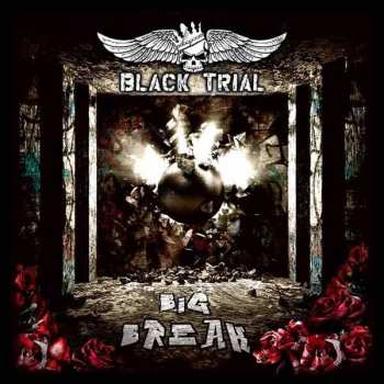 Album Black Trial: Big Break