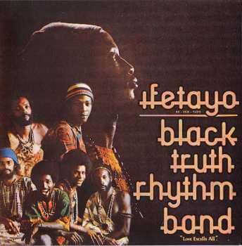 Black Truth Rhythm Band: Ifetayo
