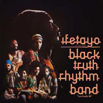 LP Black Truth Rhythm Band: Ifetayo (love Excels All) (remastered) 520563