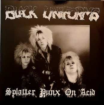 LP Black Uniforms: Splatter Punx On Acid CLR | LTD | NUM 521700