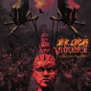 Album Black Violence: Extinction Control