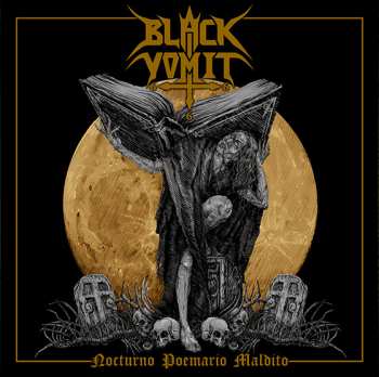 Album Black Vomit 666: Nocturno Poemario Maldito