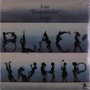 Ivan 'Boogaloo' Joe Jones: Black Whip