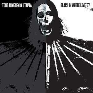 Album Todd Rundgren: Black & White '77