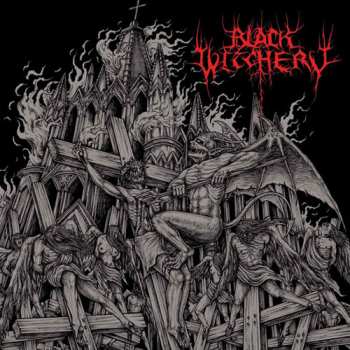 Album Black Witchery: Inferno Of Sacred Destruction