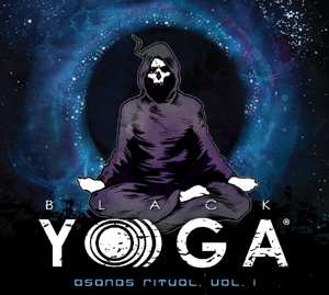 CD/DVD The Black Yo))ga Meditation Ensemble: Asanas Ritual, Vol. 1 475424