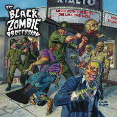 LP Black Zombie Procession: Mess With The Best, Die Like The Rest LTD 90108