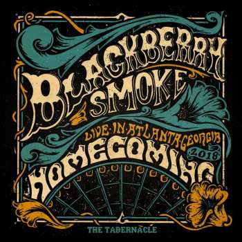 2CD Blackberry Smoke: Homecoming - Live In Atlanta, Georgia 2018 DIGI 220732