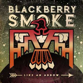 2LP Blackberry Smoke: Like An Arrow 398800