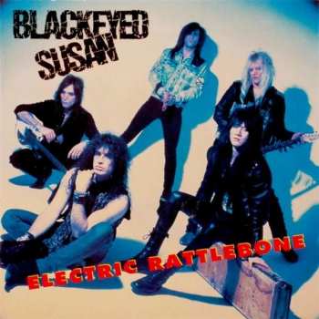 Album Blackeyed Susan: Electric Rattlebone