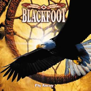 CD/DVD Blackfoot: Fly Away 256909