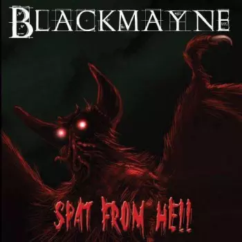 Blackmayne: Spat From Hell