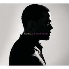 CD Maxwell: BLACKsummers'night 4939