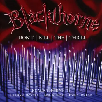 Blackthorne: Don't | Kill | The | Thrill