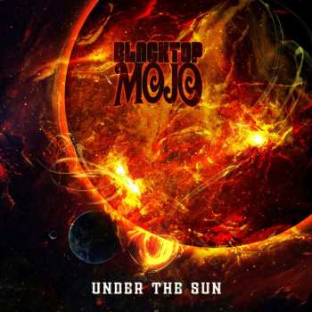 Album Blacktop Mojo: Under The Sun