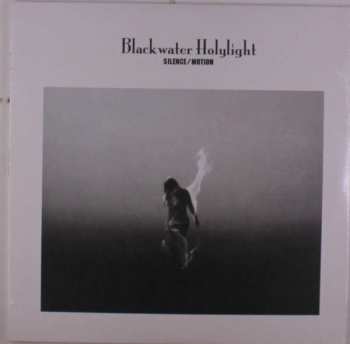 Album Blackwater Holylight: Silence / Motion