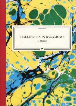 CD Bladed: Halloween in Bagamoyo 414828