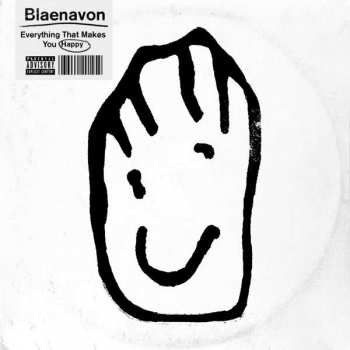 Album Blaenavon: Everything That Makes You Happy