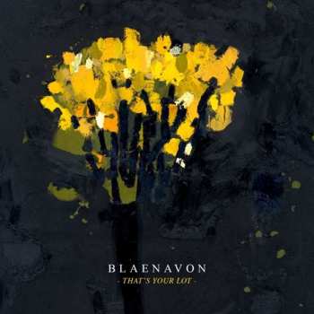 Album Blaenavon: That's Your Lot