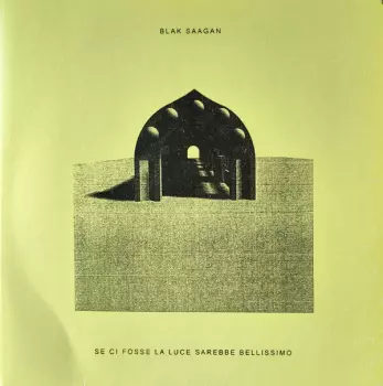 Blak Saagan: Se Ci Fosse La Luce Sarebbe Bellissimo