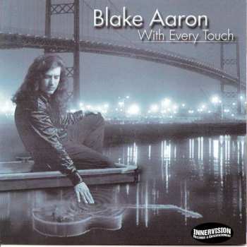 Album Blake Aaron: With Every Touch