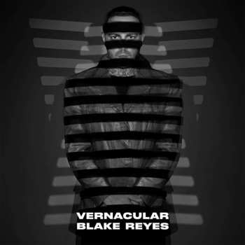 Album Blake Reyes: Vernacular