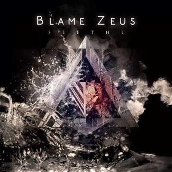 Album Blame Zeus: Seethe
