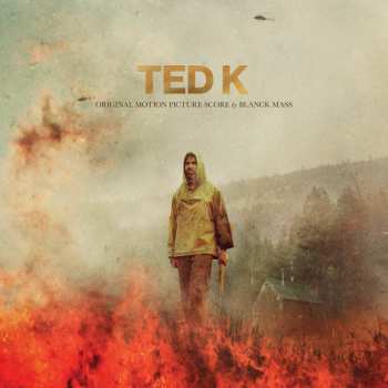 Album Blanck Mass: Ted K (Original Motion Picture Score)