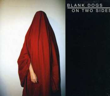 CD Blank Dogs: On Two Sides DIGI 393406