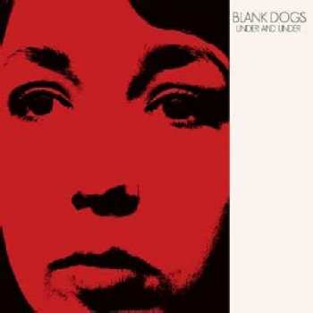 CD Blank Dogs: Under And Under 261890