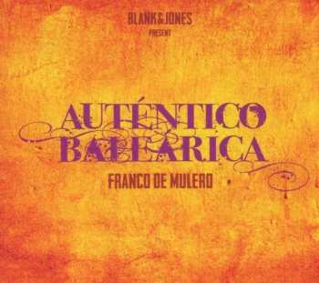 Album Blank & Jones: Autentico Balearica