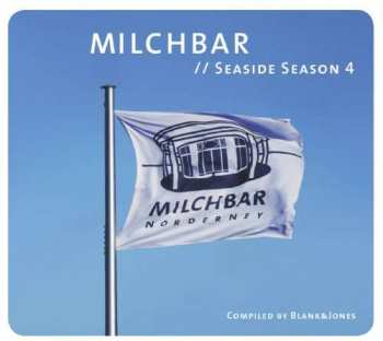 Album Blank & Jones: Milchbar // Seaside Season 4
