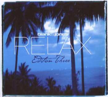 Blank & Jones: Relax (Edition Three)
