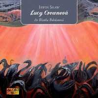 Blanka Bohdanová: Lucy Crownová