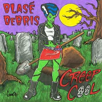 Album Blase Debris: Creep Cool