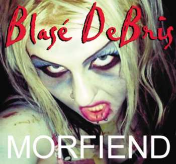 Album Blase Debris: Morfiend