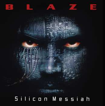 Album Blaze: Silicon Messiah