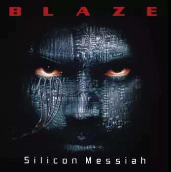 Blaze: Silicon Messiah