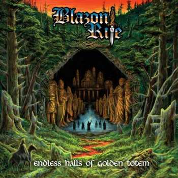 Album Blazon Rite: Endless Halls Of Golden Totem