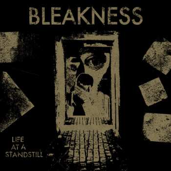 Bleakness: Life At A Standstill