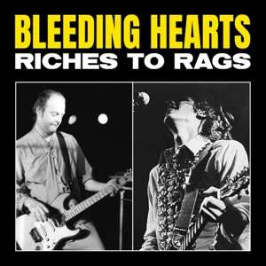 Album Bleeding Hearts: Riches To Rags