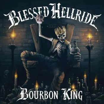 Blessed Hellride: Bourbon King
