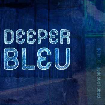 Album Bleu: Deeper
