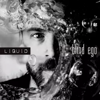 Blind Ego: Liquid