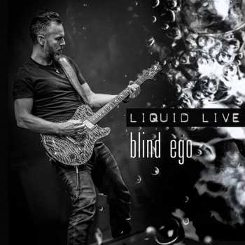 Album Blind Ego: Liquid Live