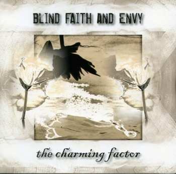 Album Blind Faith And Envy: The Charming Factor