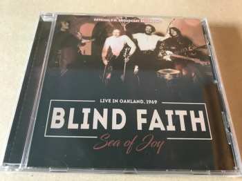 Blind Faith: Sea Of Joy / Radio Broadcast 1969