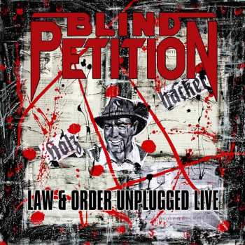 Album Blind Petition: Law & Order Unplugged Live
