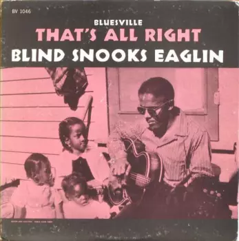 Snooks Eaglin: That's All Right