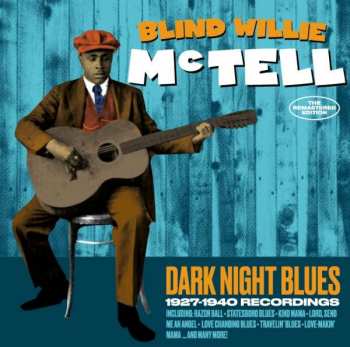 Album Blind Willie McTell: Dark Night Blues: 1927-1940 Recordings